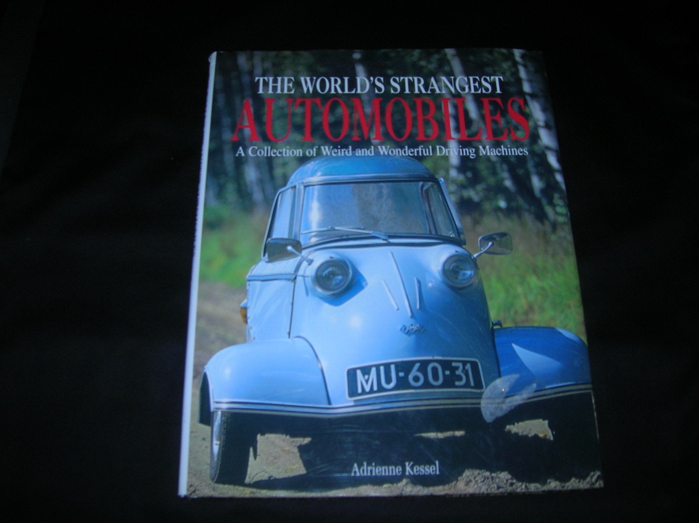 The world's strangest automobiles Business & Technology