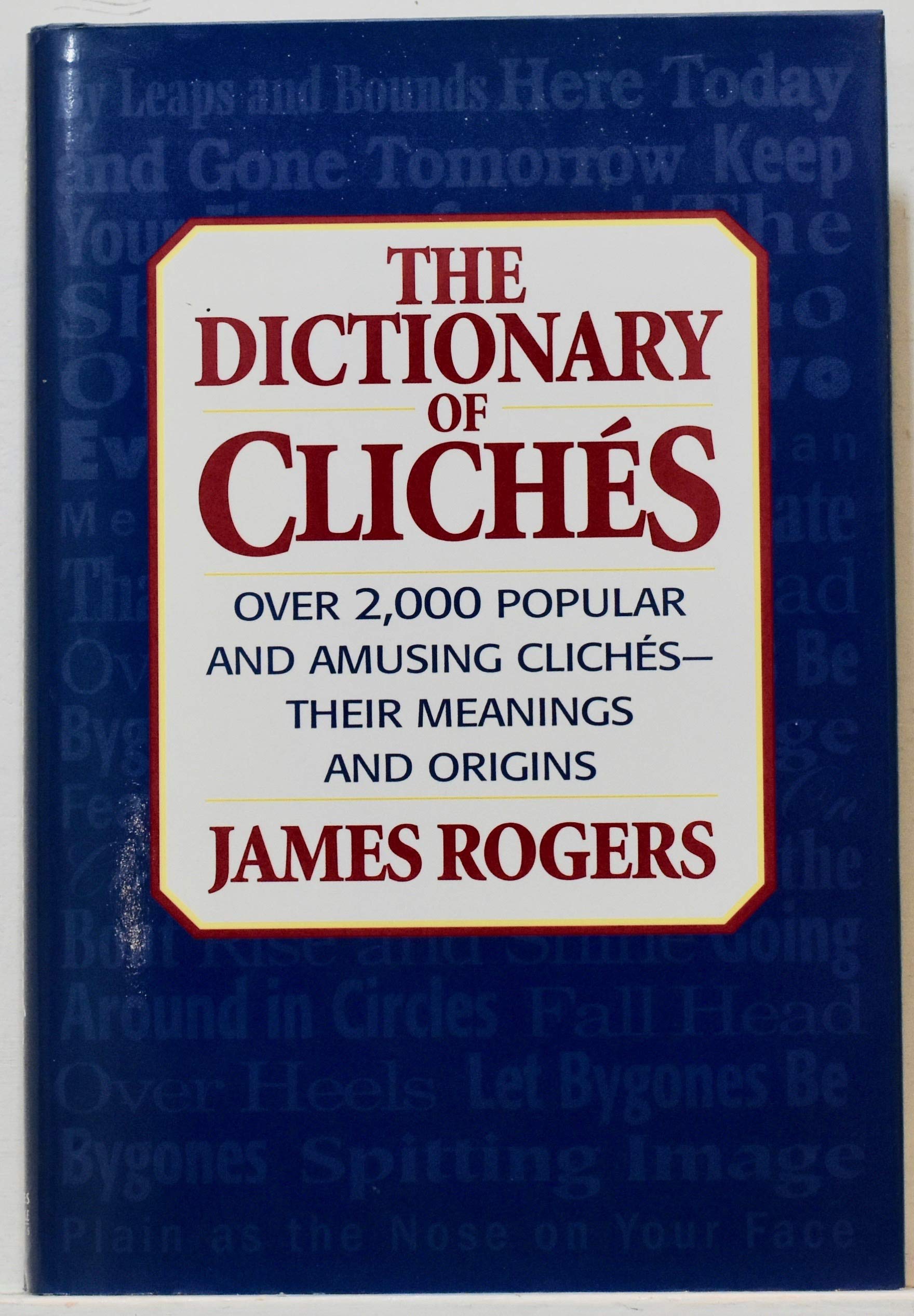The dictionary of cliches Books