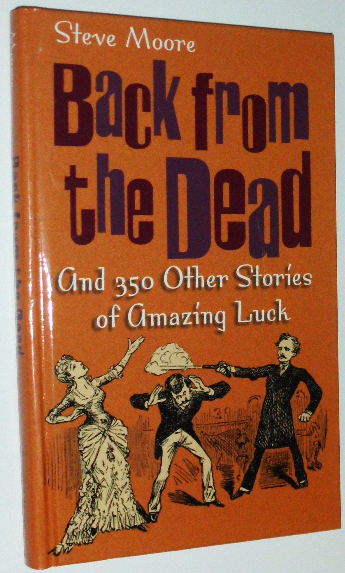 Back From the Dead & 350 Other Stories of Amazing Luck Books
