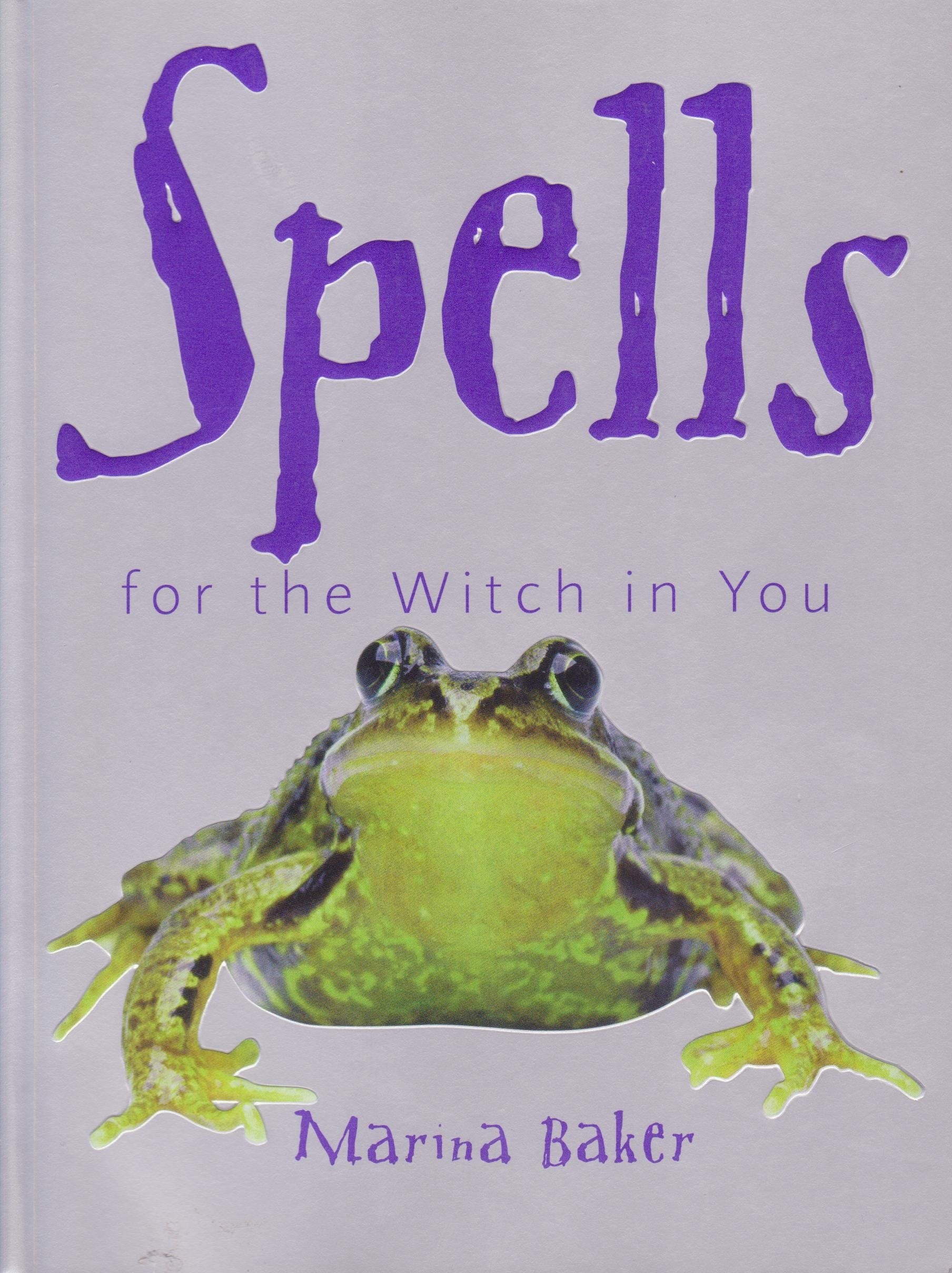 Spells for the Witch in You Books