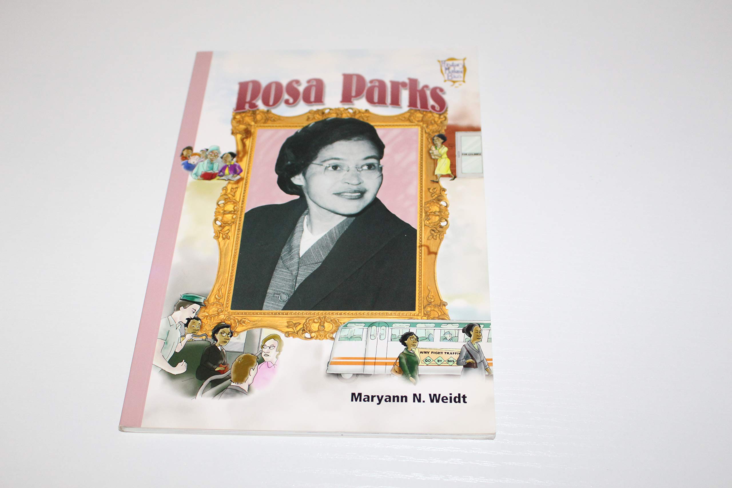 Rosa Parks: History Maker Bios (Leaders Who Changed Our World) Books