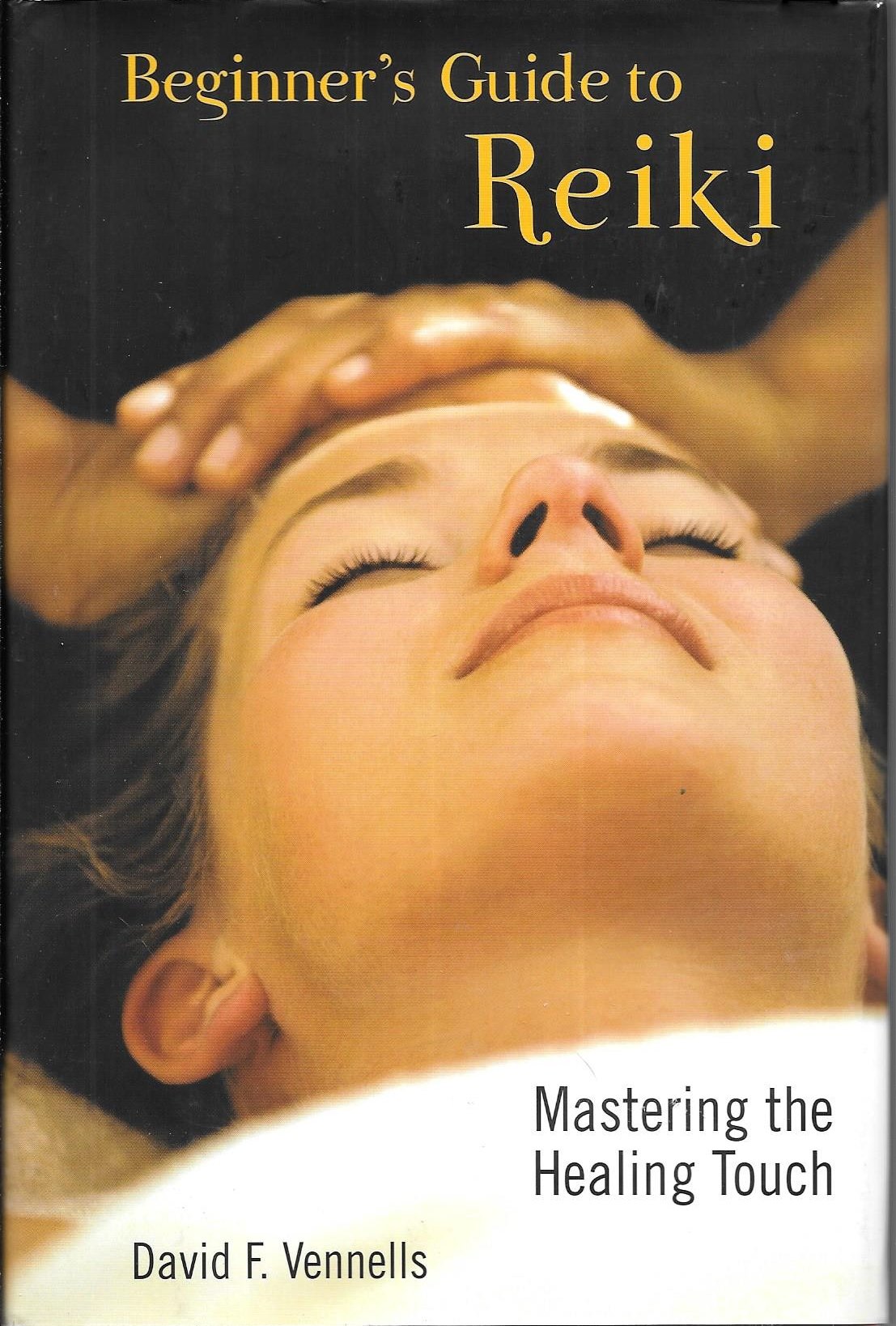 Beginner's Guide to Reiki: Mastering the Healing Touch Books