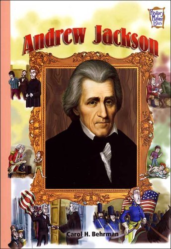 andrew-jackson--presidents---patriots-of-our-country--history-maker-bios-series- Books