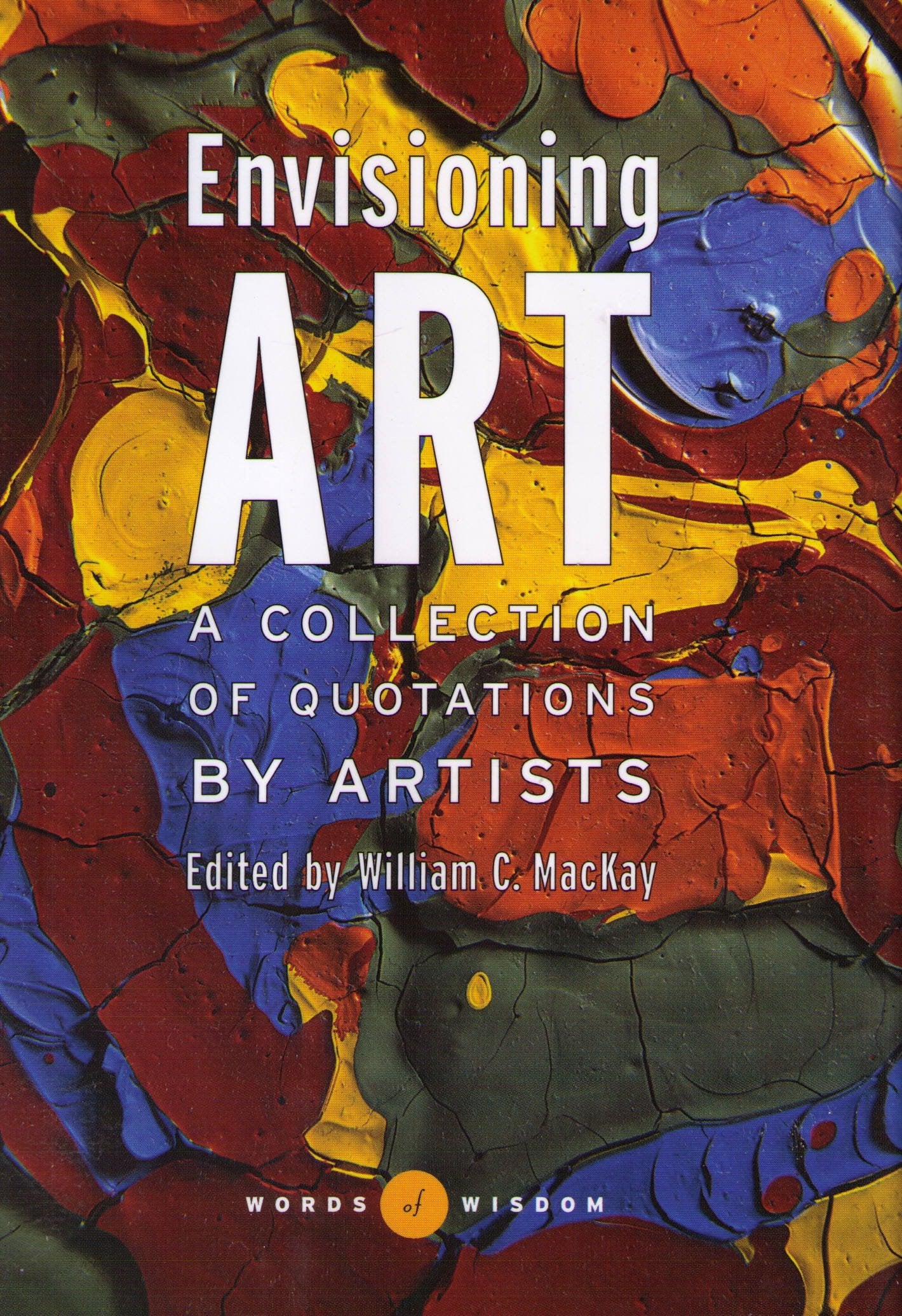 Envisioning Art: A Collection of Quotations by Artists Books