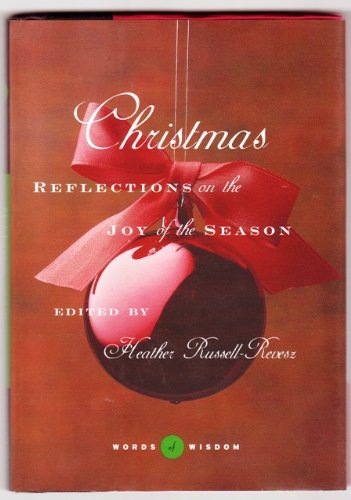 Christmas: Reflections on the Joy of t he Season by Revesz, Heath... Books