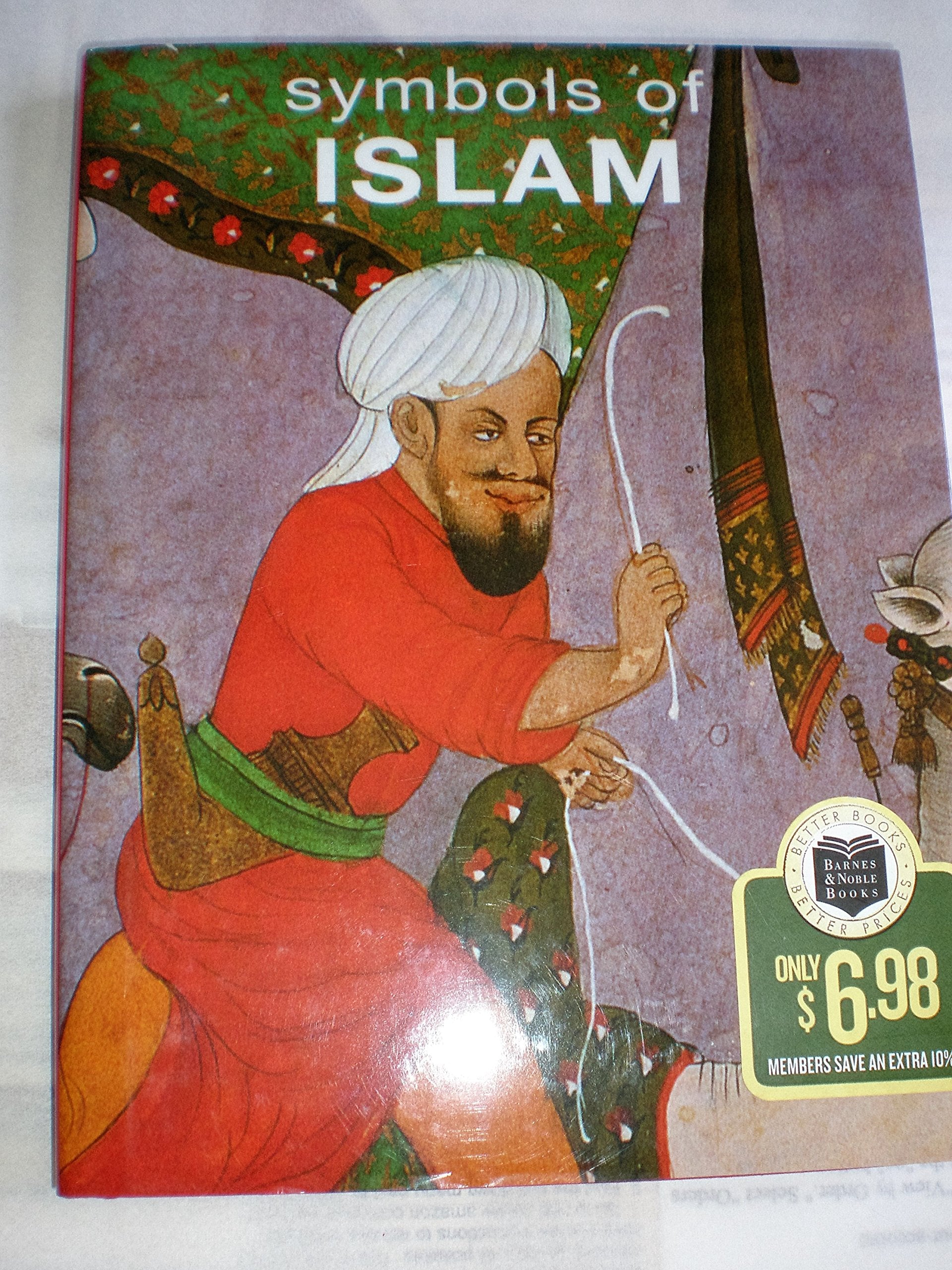 Symbols of Islam (Symbols of religion series) book