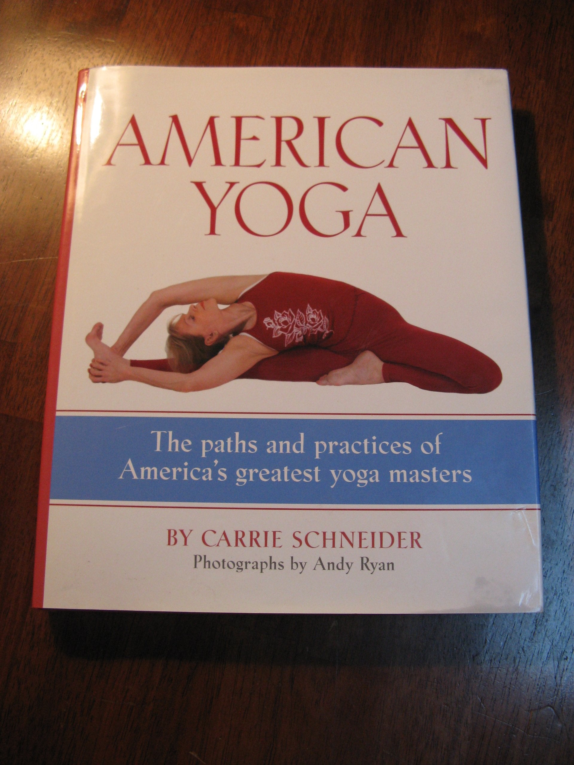 American Yoga: The Paths And Practices of America's Greatest Yoga Masters Health, Nutrition & Fitness