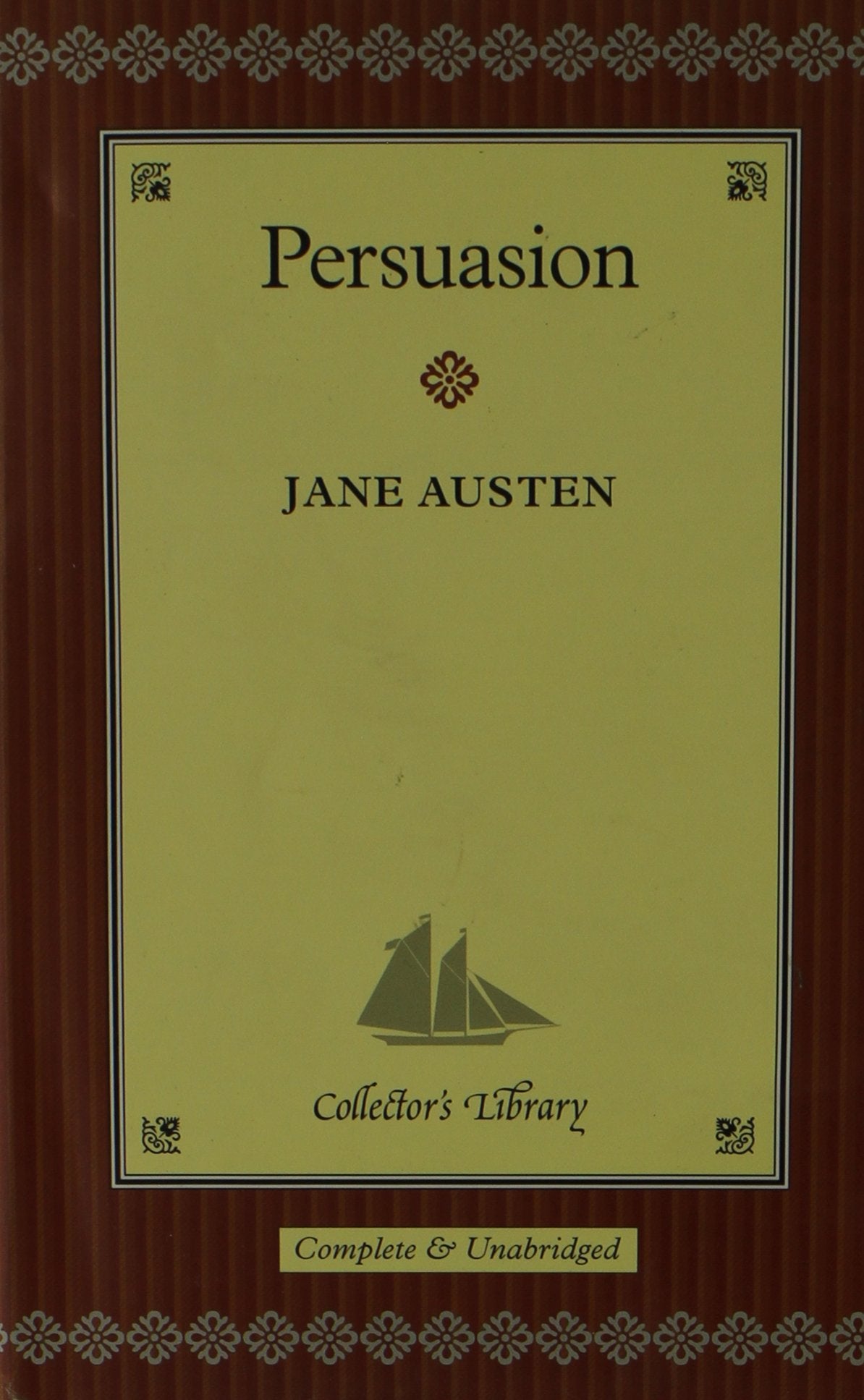 PERSUASION, Complete & Unabridged, Collector's Library Classics