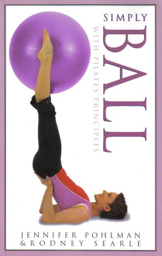Simply Ball with Pilates Principles Books