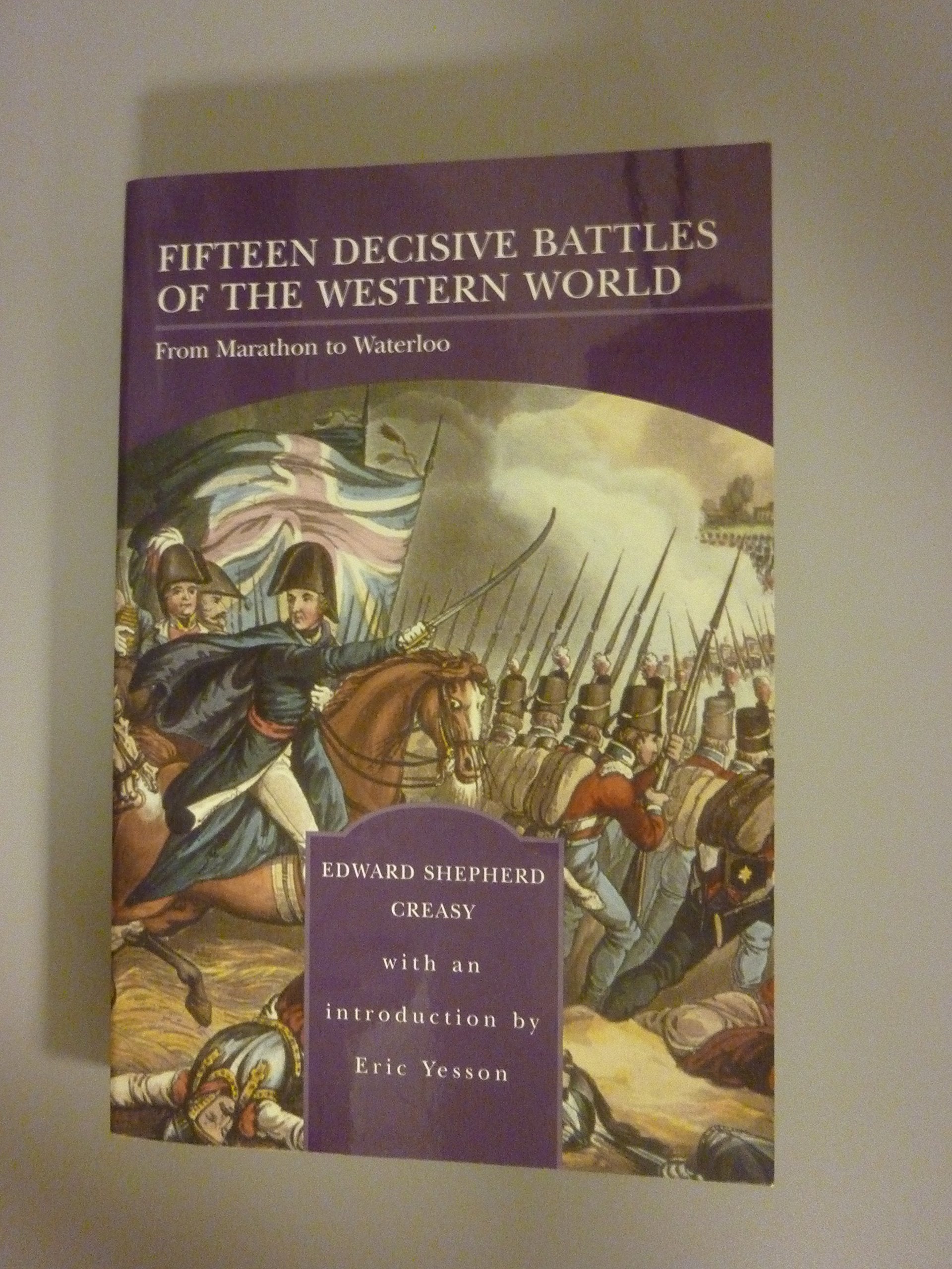 Fifteen Decisive Battles of the Western World : Fr Books