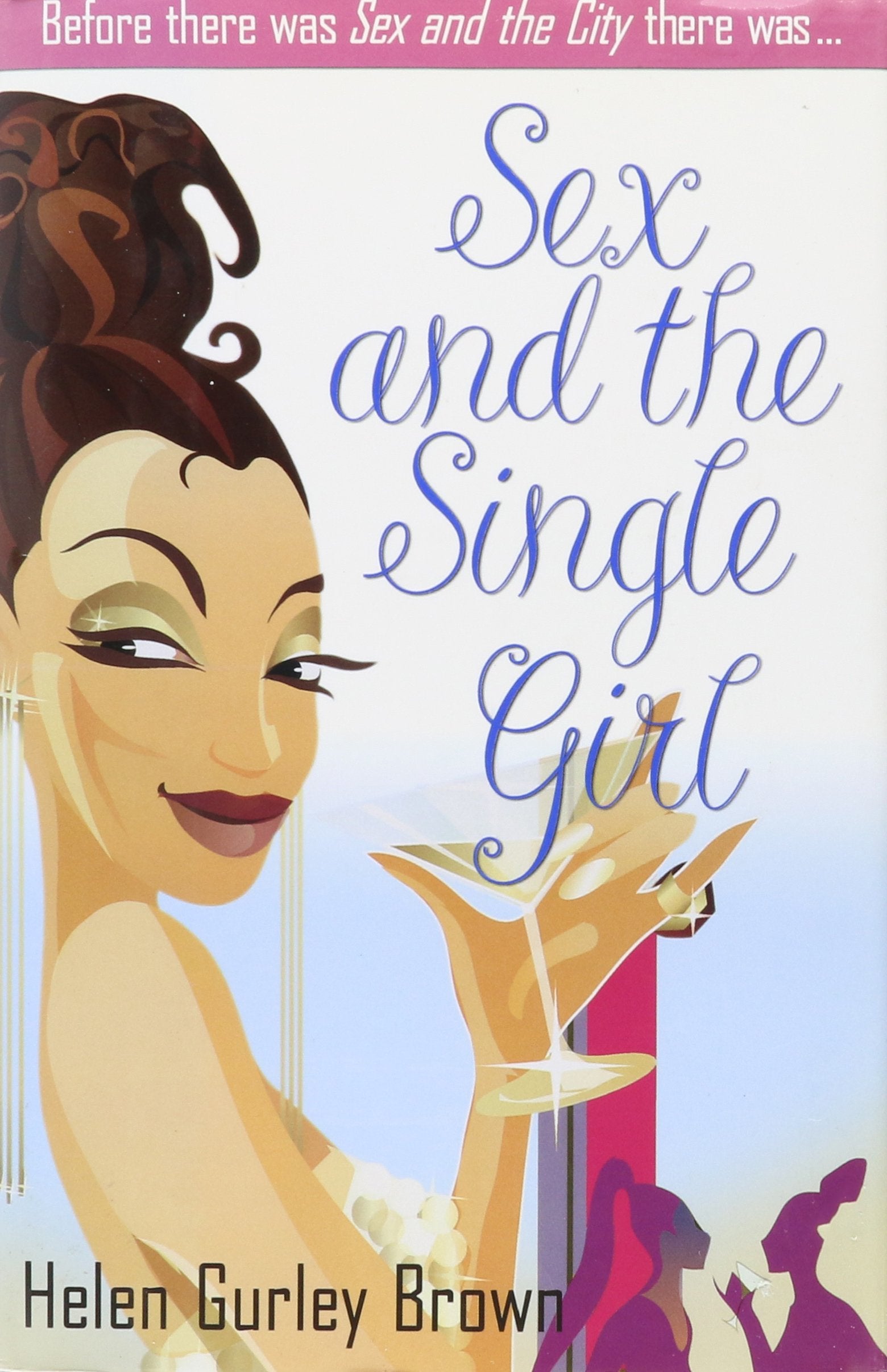 SEX AND THE SINGLE GIRL Books