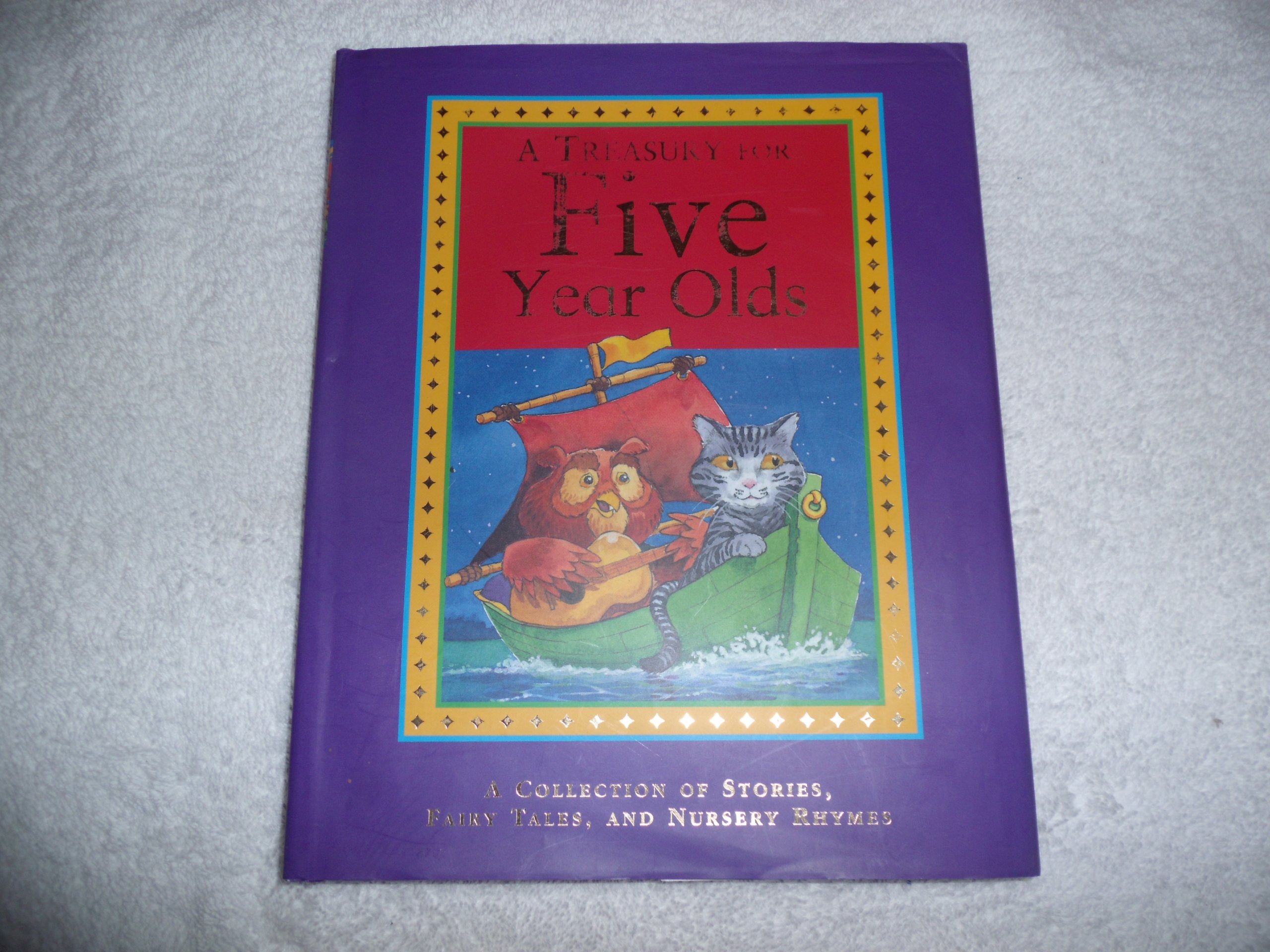 A Treasury for Five Year Olds - A Collection of Stories, Fairy Tales, and Nursery Rhymes Books