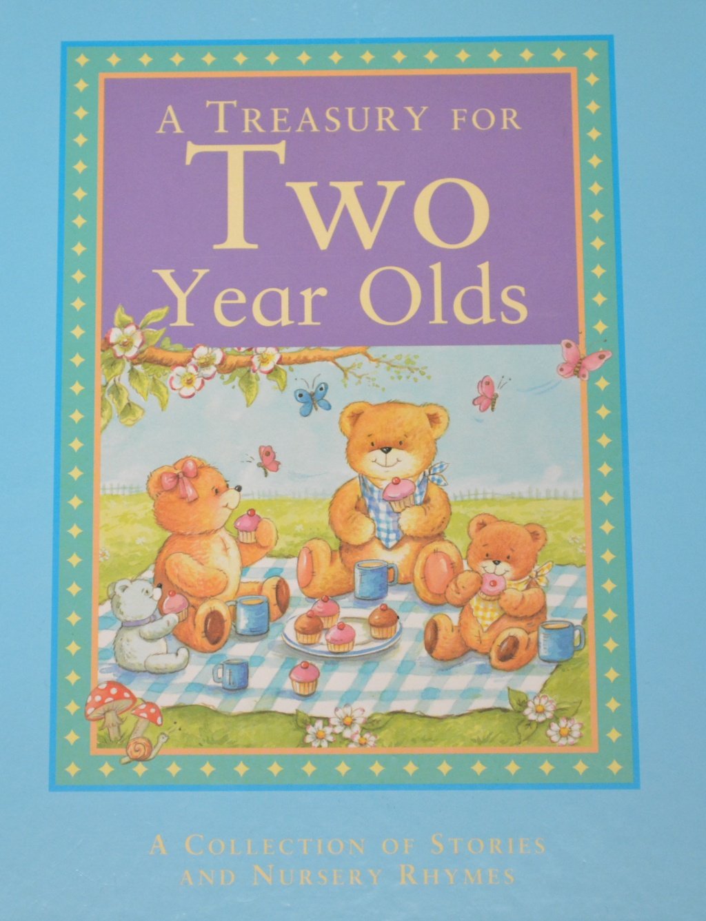 A Treasury for TWO Year Olds (A Collection of Stories and Nursery Rhymes) Books