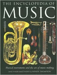 The Encyclopedia of Music: Musical Instruments and the Art of Music-Making Reference Books