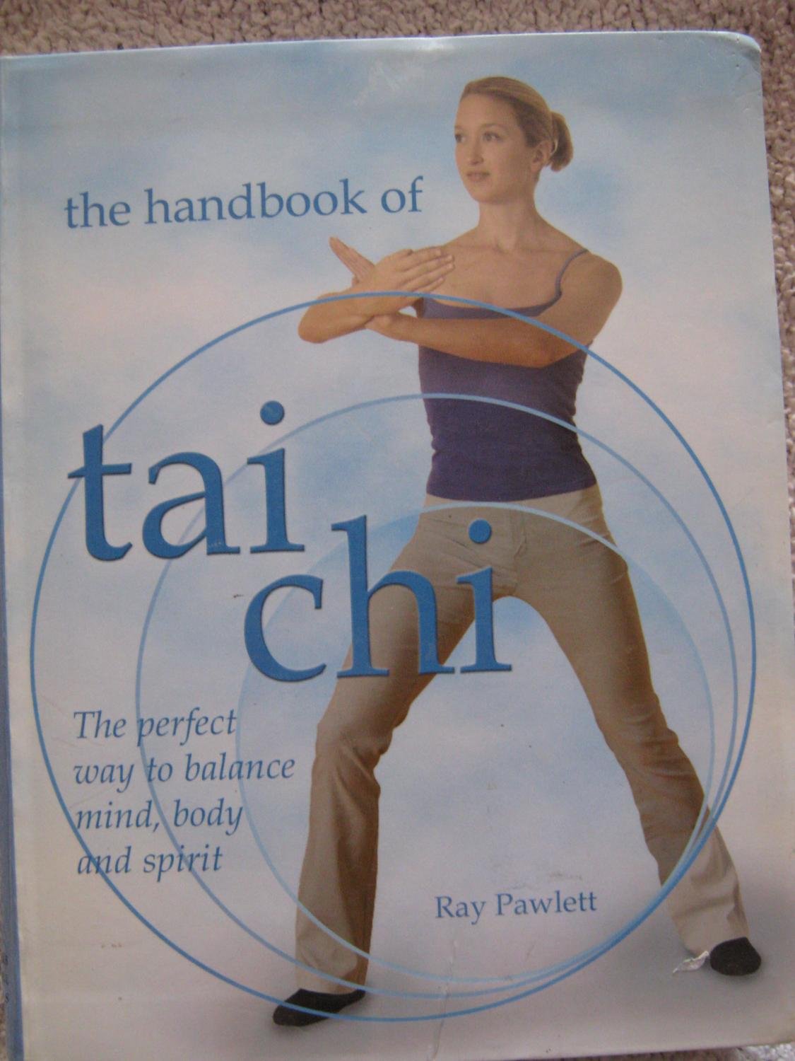 The Handbook of Tai Chi book