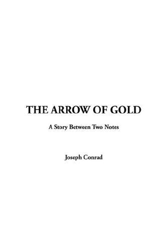 The Arrow of Gold Contemporary literature