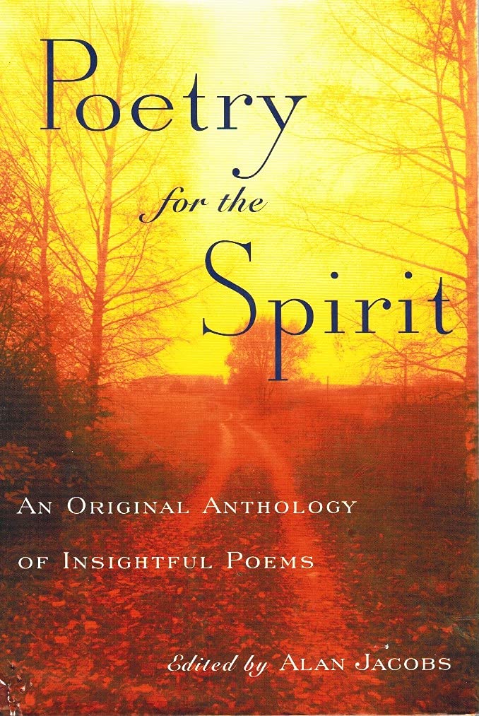 Poetry of the Spirit: An Original Anthology of Insightful Poems Books