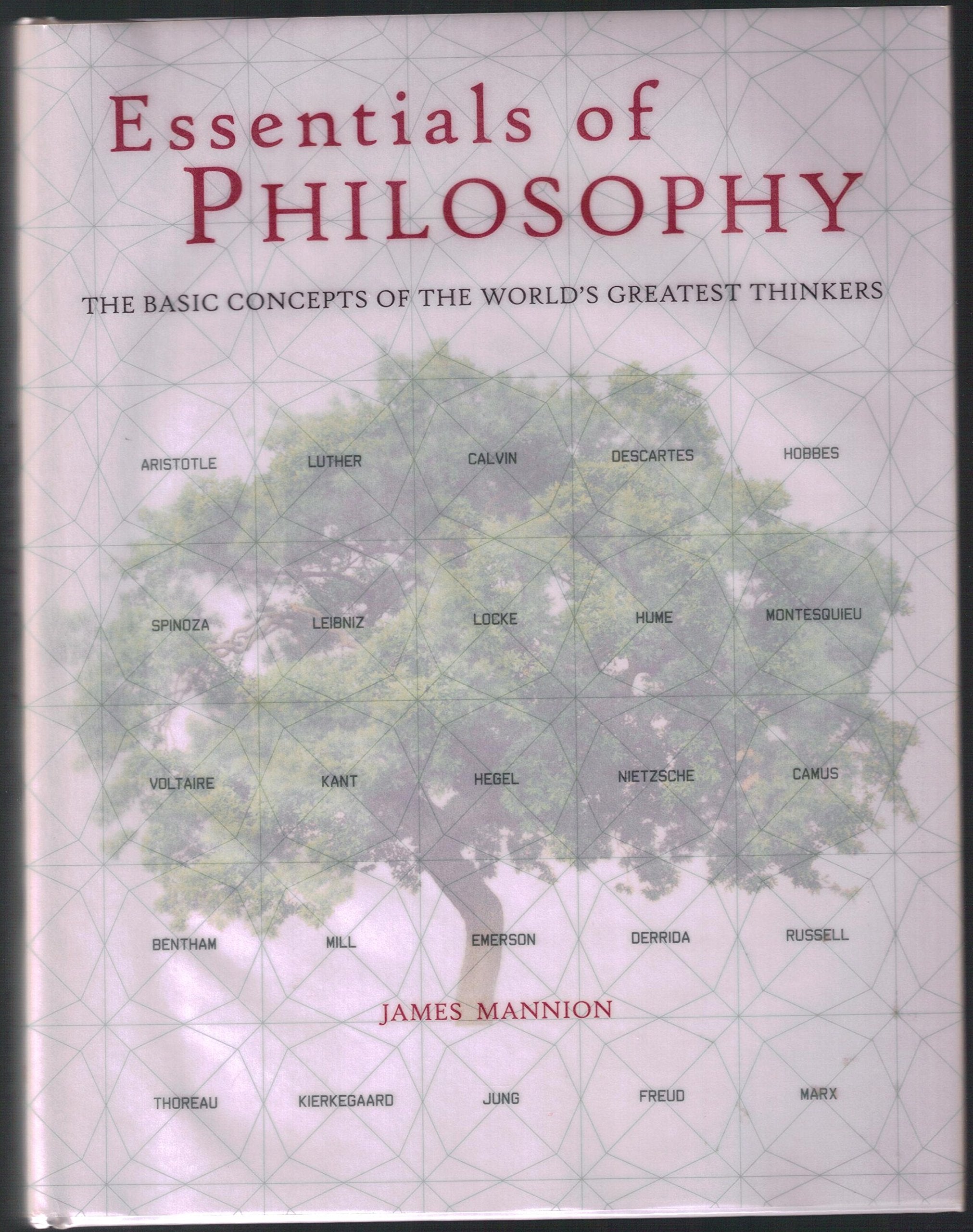 Essentials of Philosophy: The Basic Concepts of the World's Greatest Thinkers Edition: Reprint Books