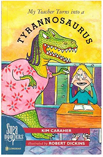 My Teacher Turns into a Tyrannosaurus Books