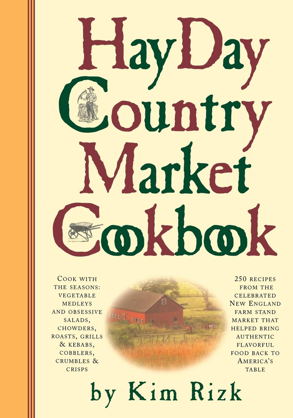The Hay Day Country Market Cookbook Leisure, Home & Garden