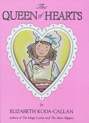 The Queen of Hearts (Elizabeth Koda-Callan's Magic Charm Books) Novels & Short Stories