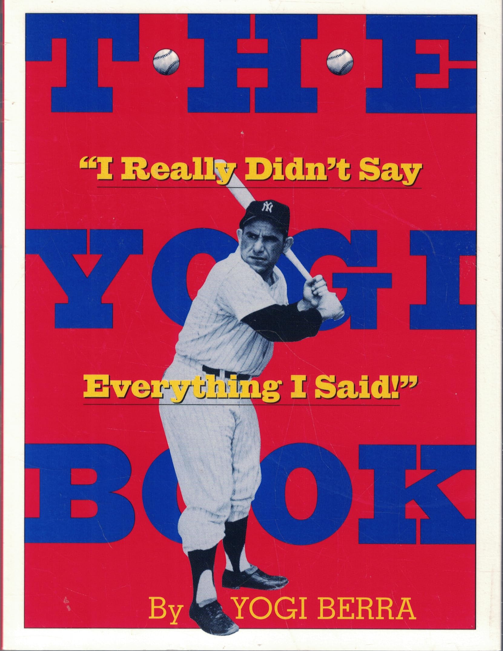 The Yogi Book: "I Really Didn't Say Everything I Said" Essays & Short Stories