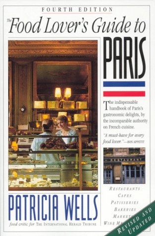 The Food Lover's Guide to Paris book