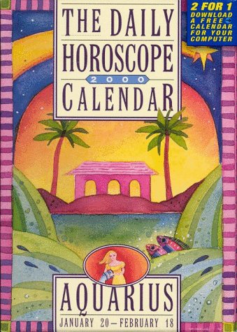 Aquarius Horoscope 2000 Calendar (The 12 Daily Horoscope Calendars) Books