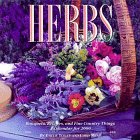 Herbs: Bouquets, Recipes, and Fine Country Things, a Calendar for 2000 (Herbs Calendar) Books