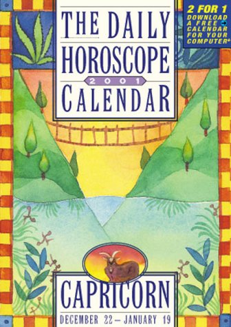 The Daily Horoscope 2001 Calendar: Capricorn, December 22 -January 19 (Capricorn Page a Day Horoscope Calendar) Books