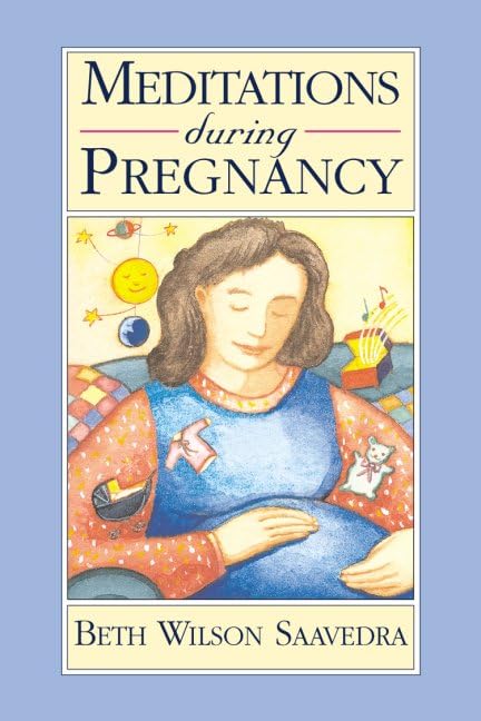 Meditations During Pregnancy Parents & Children Books