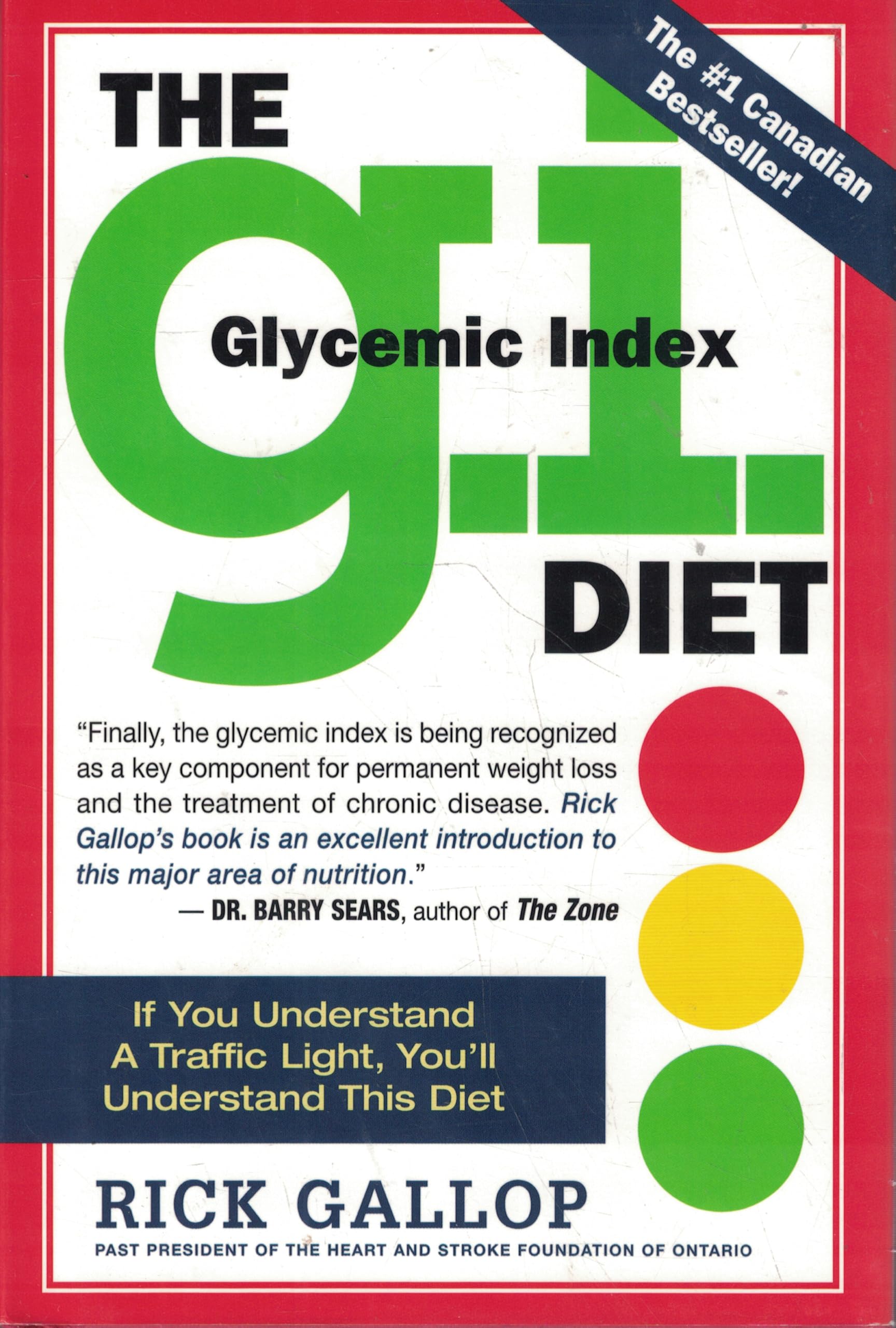 The G.I. Diet: The Easy Healthy Way to Permanent Weight Loss Health, Nutrition & Fitness