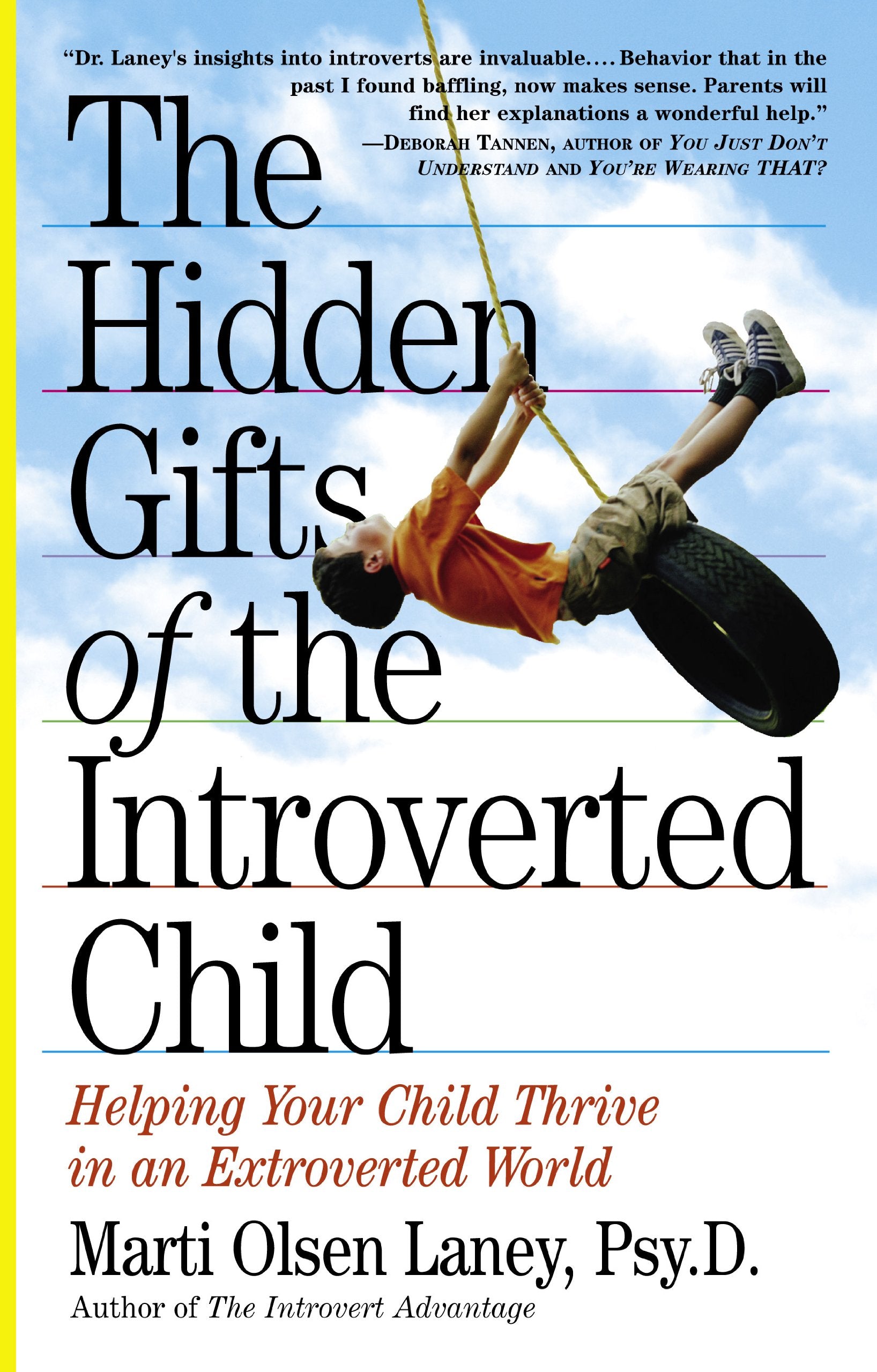 Hidden Gifts of the Introverted Child Learning & Reference