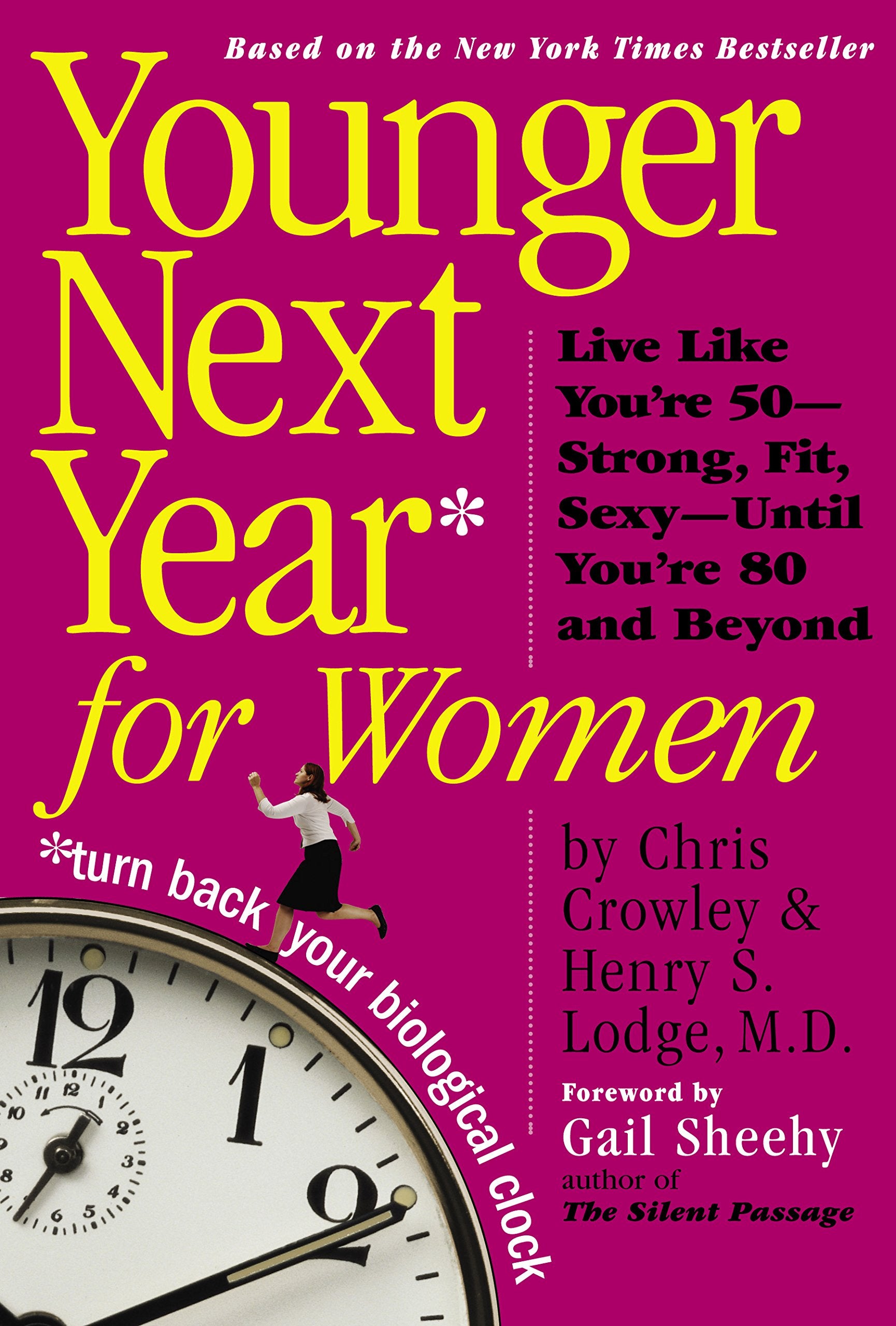 Younger Next Year for Women Health, Nutrition & Fitness