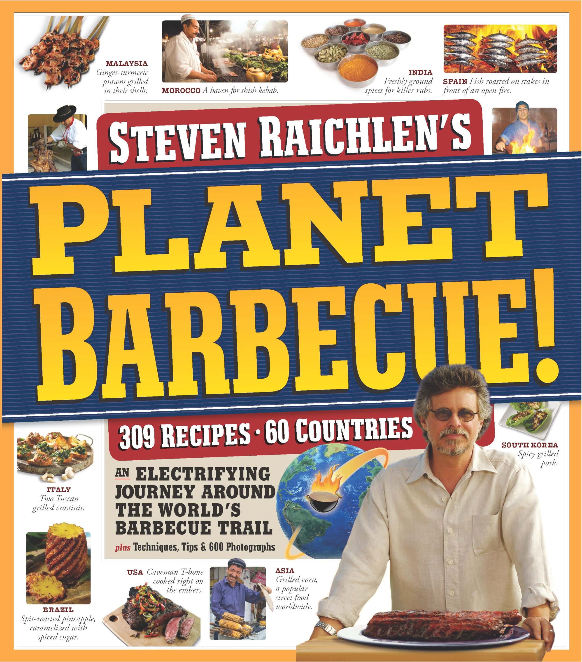 Planet Barbecue!: 309 Recipes, 60 Countries (Steven Raichlen Barbecue Bible Cookbooks) Leisure, Home & Garden
