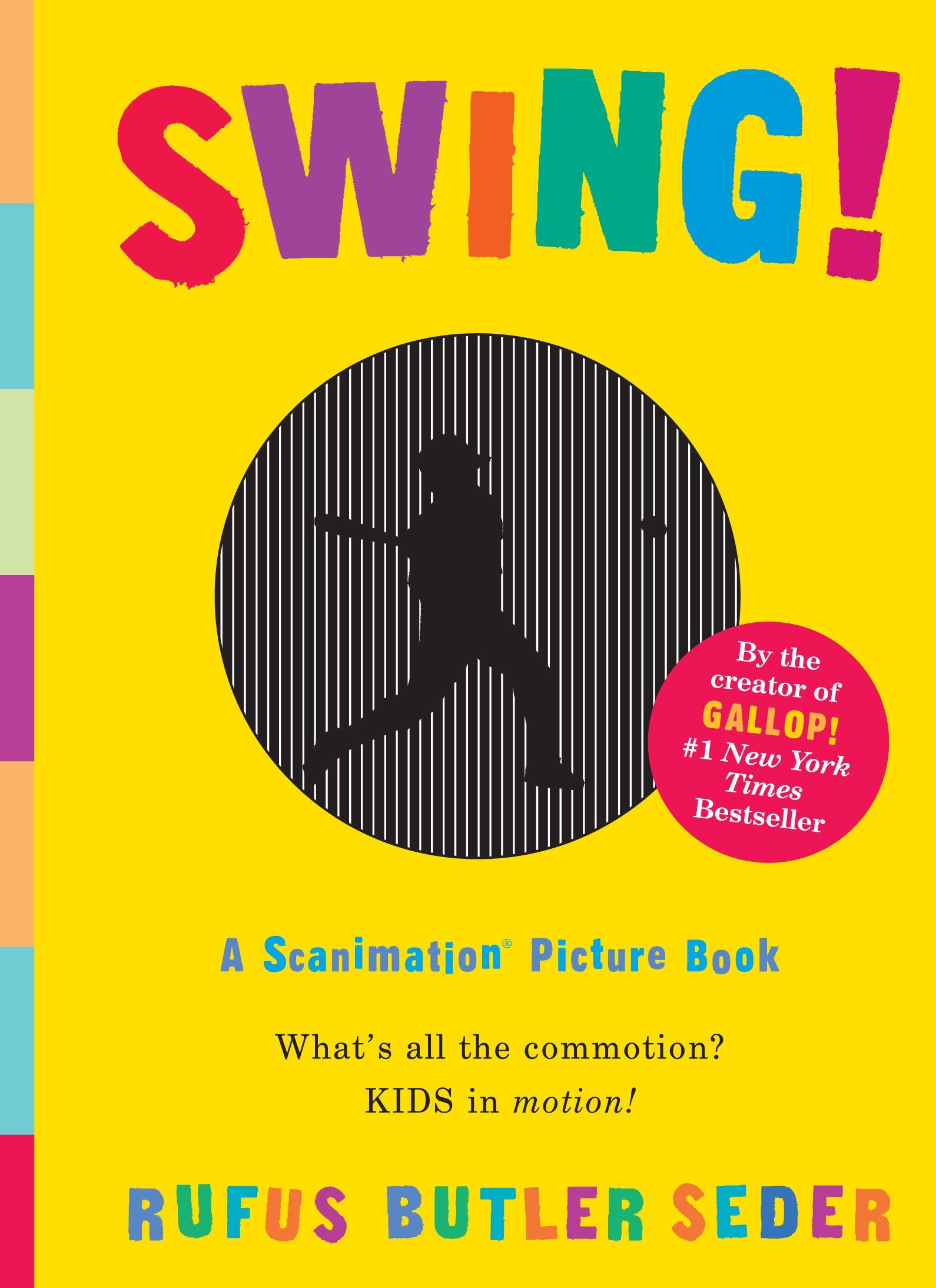 Swing!: A Scanimation Picture Book Leisure & Fun