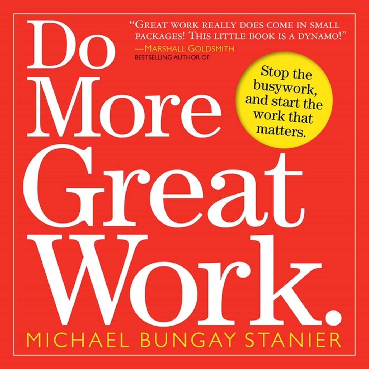 Do More Great Work Business, Finance & Career