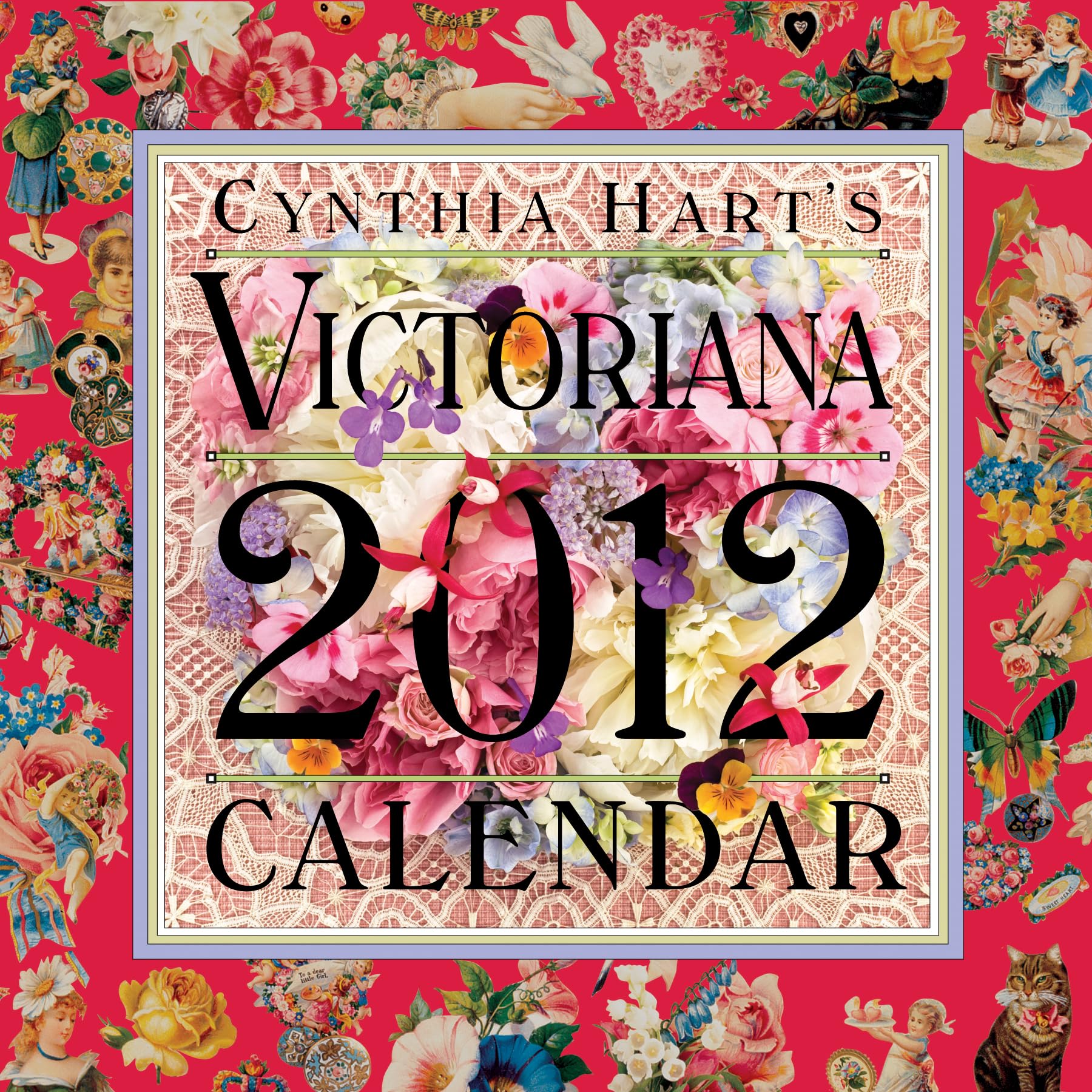 Cynthia Hart's Victoriana 2012 Calendar: Bonus! Gift Collection Film, Art & Culture