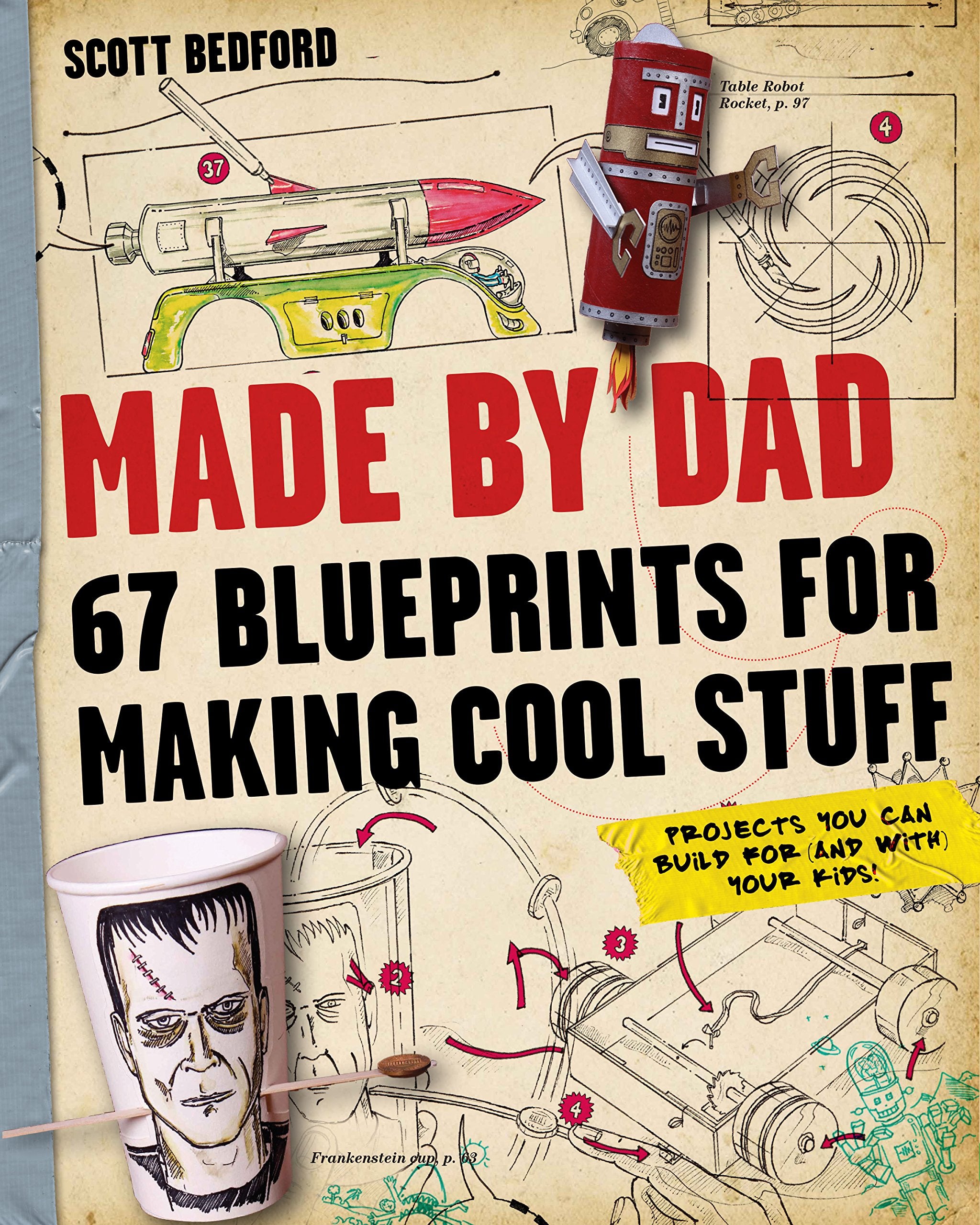 Product Image: Made by Dad: 67 Blueprints for Making Cool Stuff