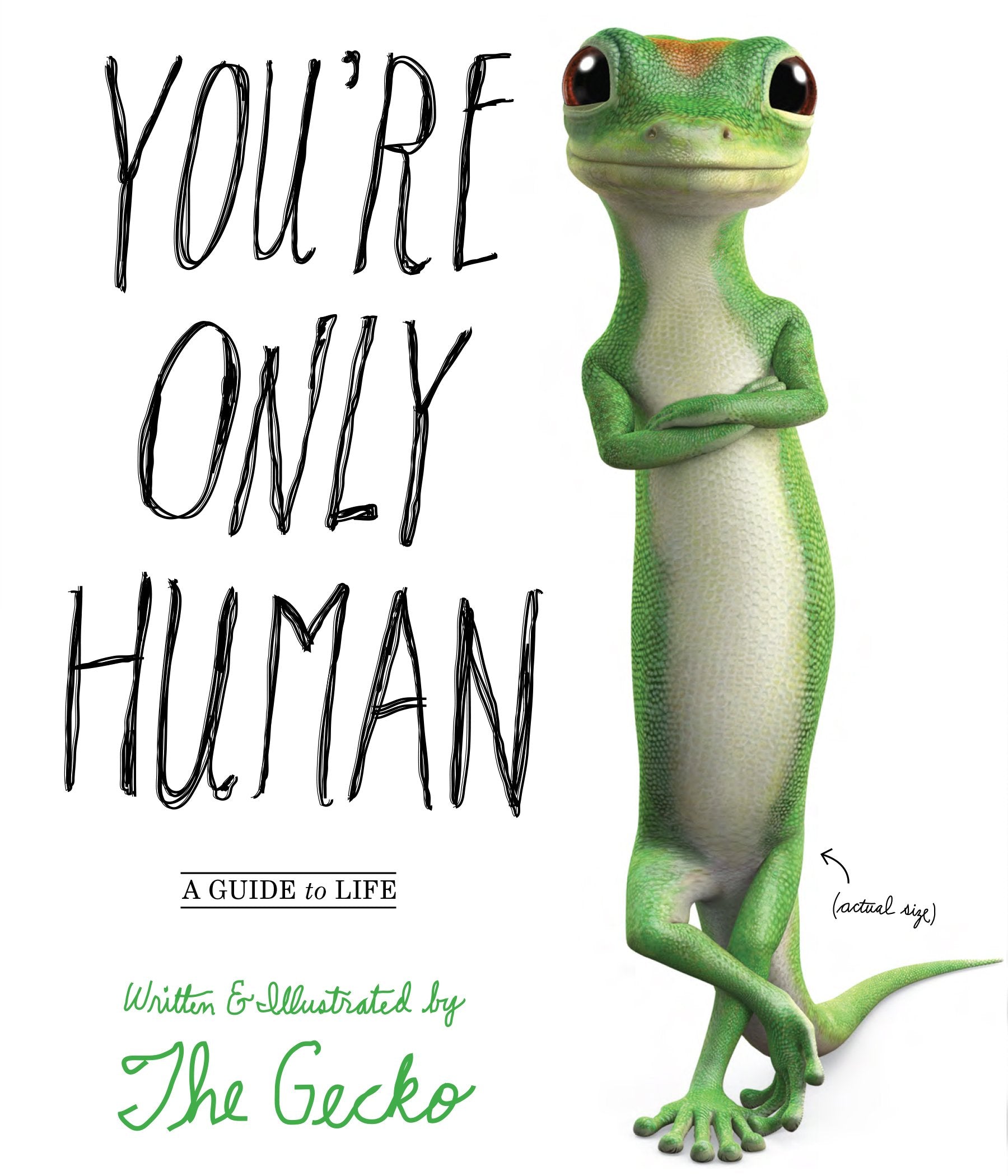 You're Only Human: A Guide to Life book