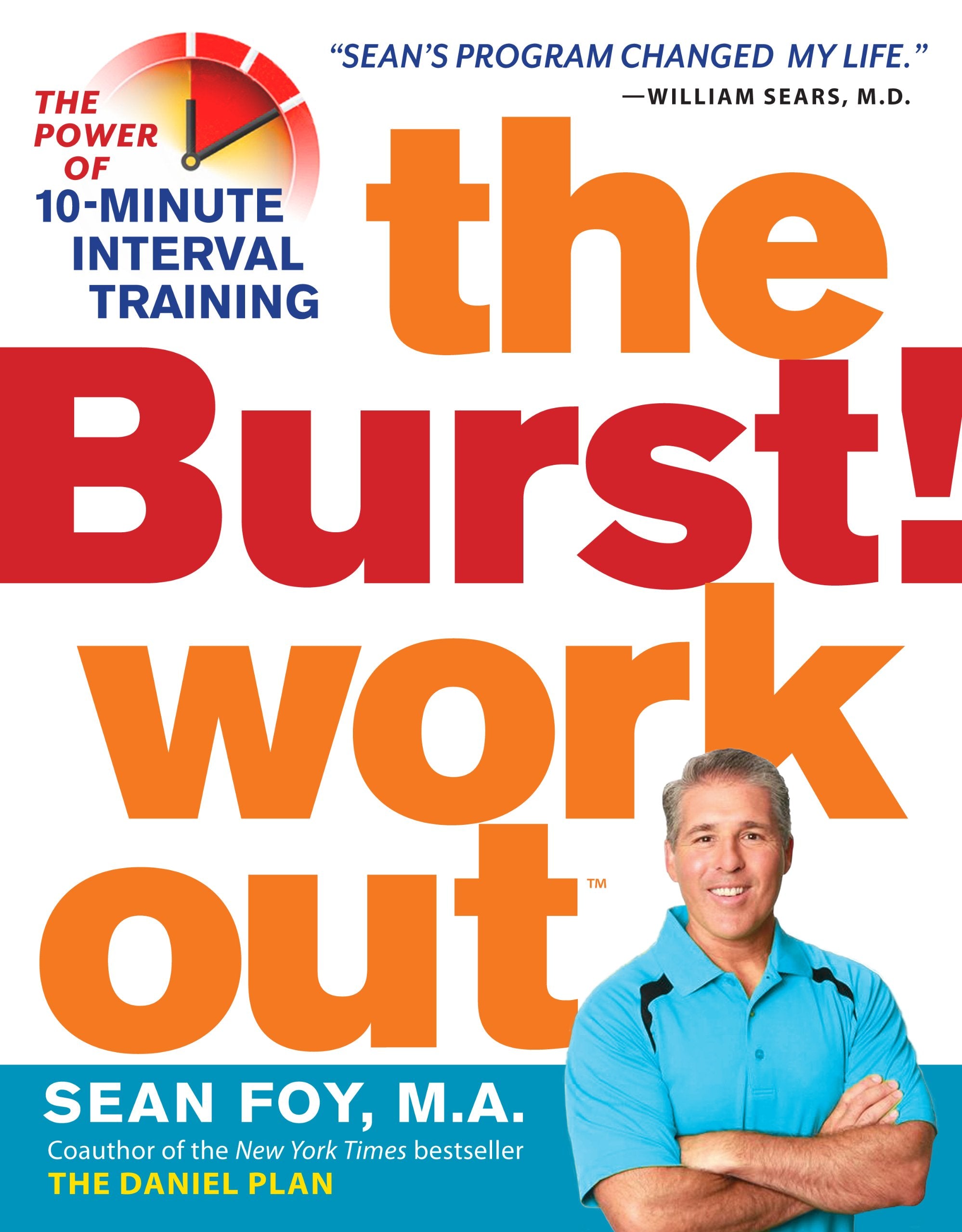 The Burst! Workout: The Power of 10-Minute Interval Training Medicine