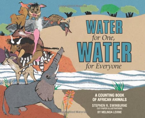 Water for One, Water for Everyone: A Counting Book of African Animals book