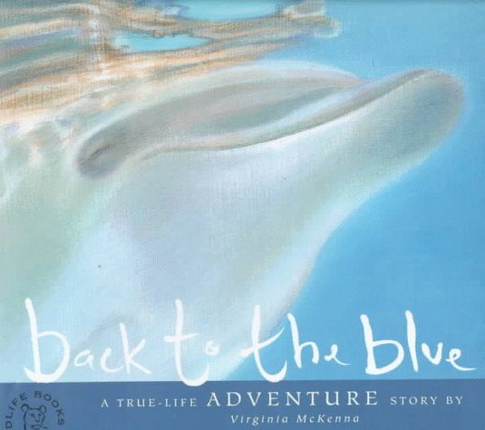 Back to the Blue (Born Free Wildlife) Novels & Short Stories