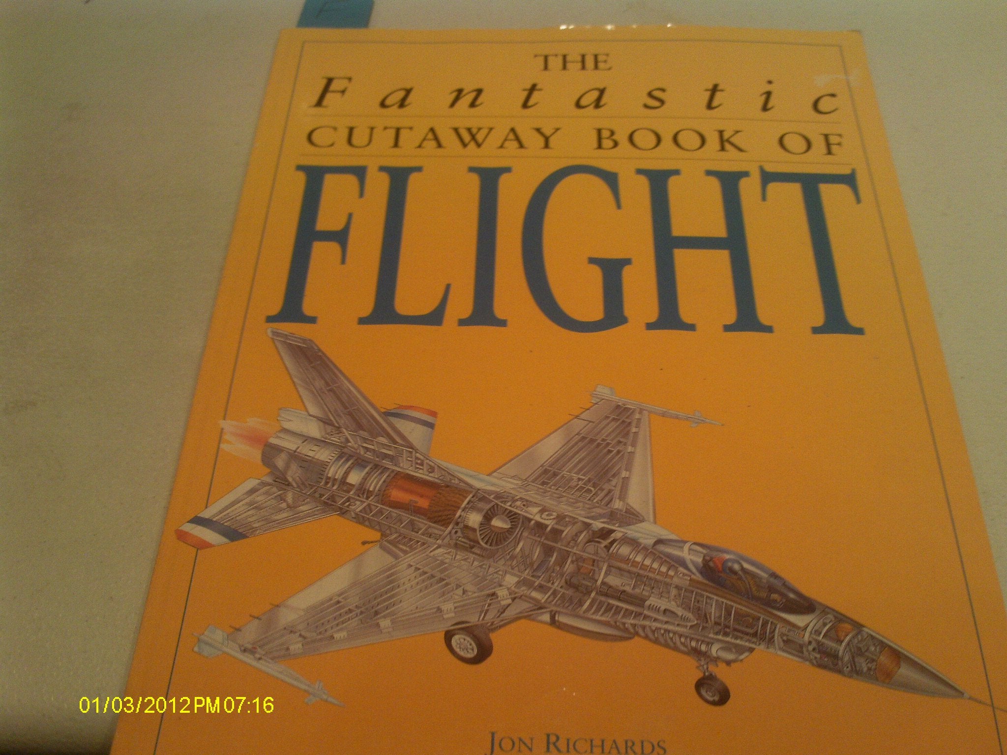 The Fantastic Cutaway Book of Flight (Fantastic Cutaway Series) Non-fiction