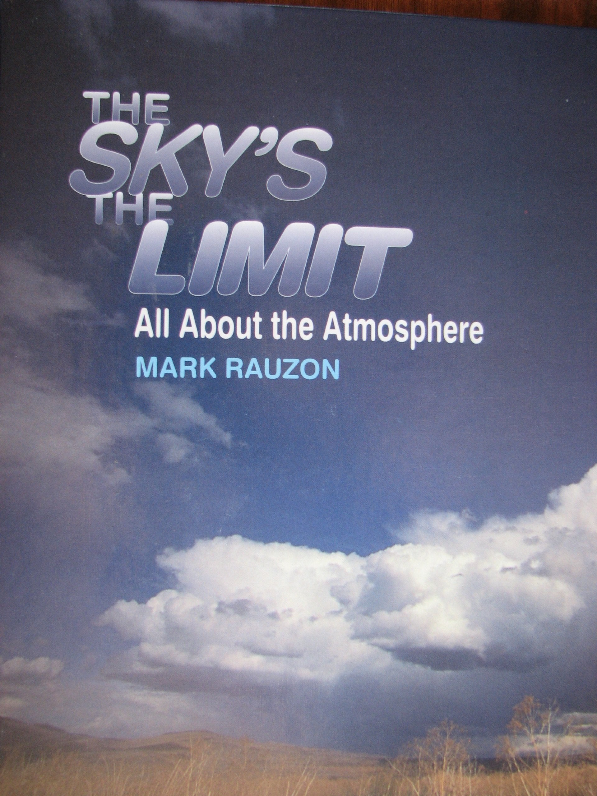 The Sky's the Limit: All About the Atmosphere Books