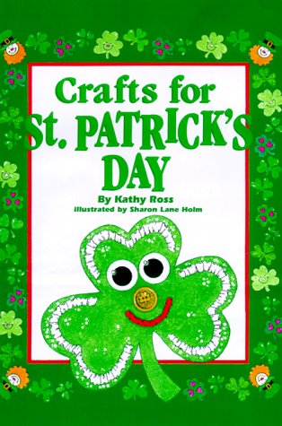 Crafts for St. Patrick's Day (Holiday Crafts for Kids) Books