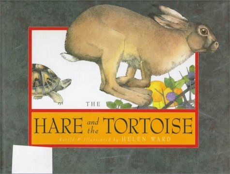 The Hare and the Tortoise: A Fable from Aesop Books