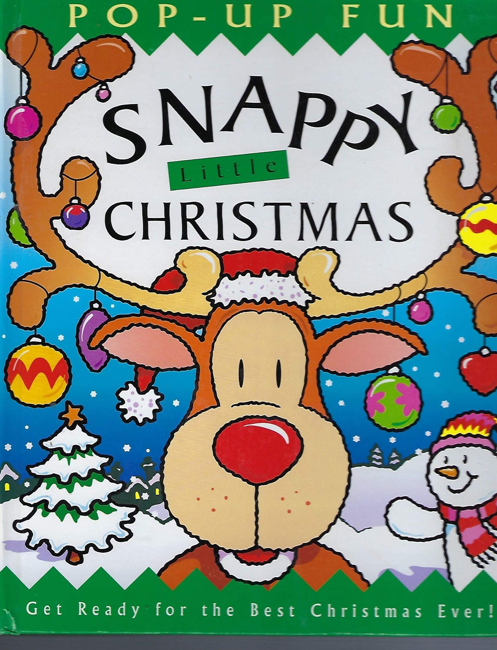 Snappy Little Christmas: Get Ready for the Best Christmas Ever (Snappy Pop-Ups) Books