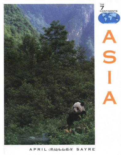 Asia (The Seven Continents) Non-fiction