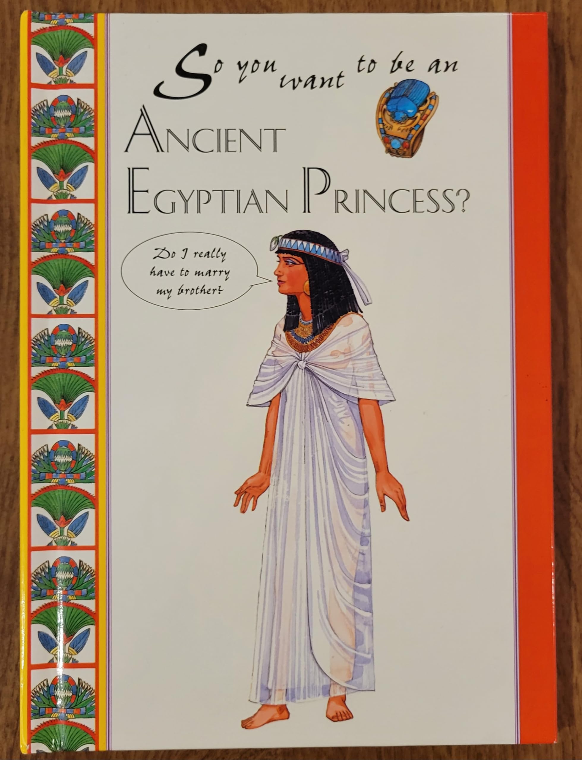 So You Want to Be an Egyptian Princess? Non-fiction